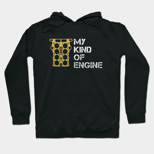 My Kind of Engine - 8 Eight Cylinder V8 Car quote Hoodie by Automotive Apparel & Accessoires